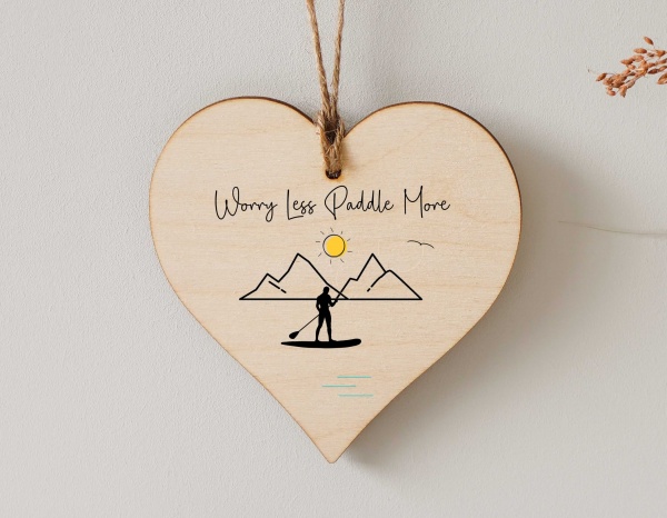 Worry Less Paddle More Wooden Hanging Gift Sign